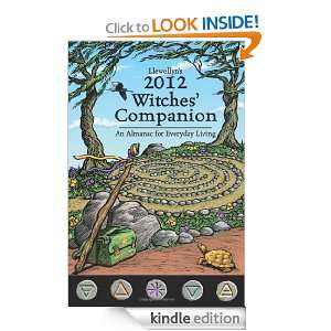 Llewellyns 2012 Witches Companion An Almanac for Everyday Living 