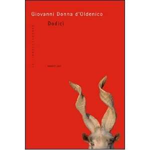  Dodici (9788821156168) Giovanni Donna DOldenico Books