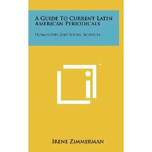   To Current Latin American Periodicals Humanities And Social Sciences