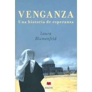  Biografias) (Spanish Edition) (9788496231269) Laura Blumenfeld Books