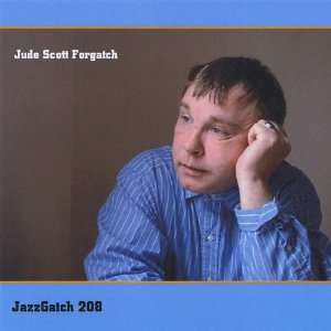  Jazzgatch 208 Jude Scott Forgatch Music