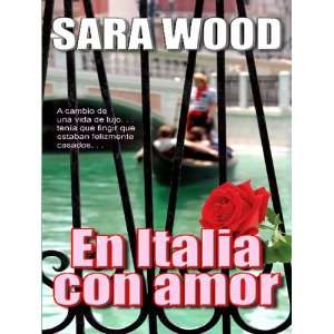   Italia Con Amor (Spanish Edition) (9780786279982) Sara Woods Books