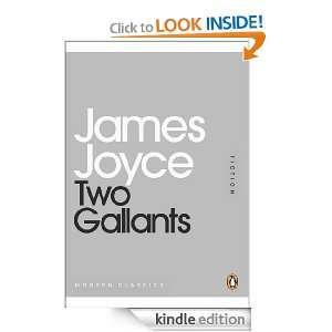 Two Gallants (Penguin Mini Modern Classics) James Joyce  