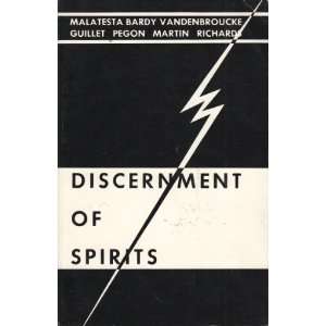 Discernment Of Spirits Jacques; Bardy, Gustave; Pegon, Joseph; Martin 