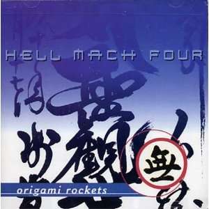  Origami Rockets Hell Mach Four Music