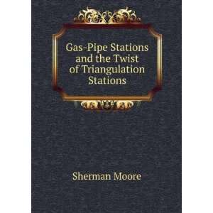   Stations and the Twist of Triangulation Stations Sherman Moore Books