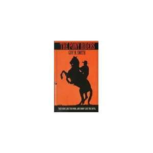  The Pony Riders (9780786003693) Guy N. Smith Books