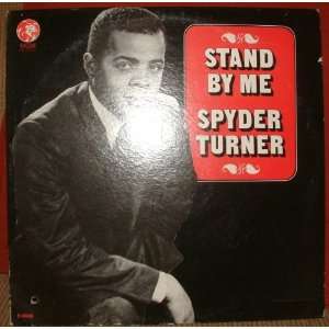  Stand by Me Spyder Turner Music