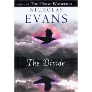 The Divide Nicholas Evans 9780739458716  Books