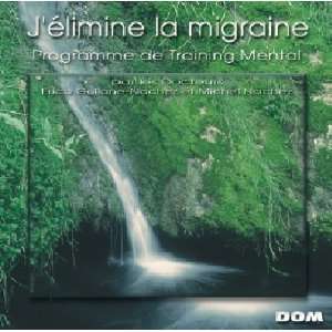  Jelimine La Migraine Training Mental Music
