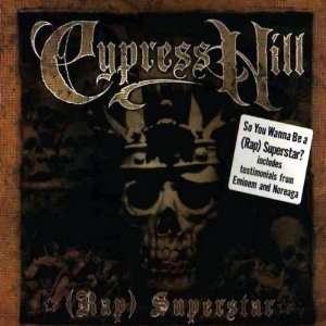  (Rap) Superstar Cypress Hill Music