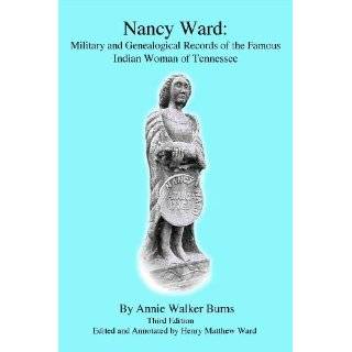 Wild Rose Nancy Ward and the Cherokee Nation (Women of the Frontier 