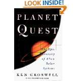 PLANET QUEST The Epic Discovery of Alien Solar Systems by Ken 