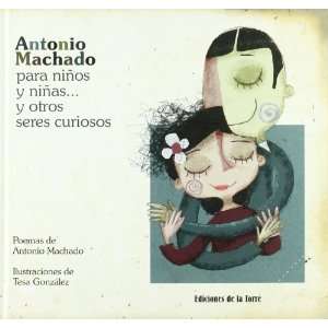   ninas y otros seres curiosos (9788479603601) Antonio Machado Books