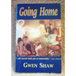 Going Home Gwen Shaw  Books
