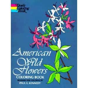   Wild Flowers Coloring Book [COLOR BK AMER WILD FLOWERS COL] Books
