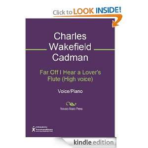 Far Off I Hear a Lovers Flute (High voice) Sheet Music Charles 