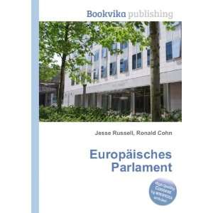  EuropÃ¤isches Parlament Ronald Cohn Jesse Russell 