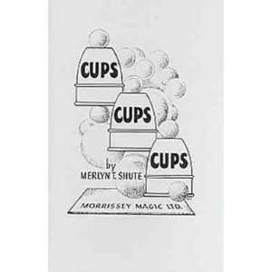  Cups Cups Cups (Cups & Balls Book)  Merlyn T. Shute Toys & Games
