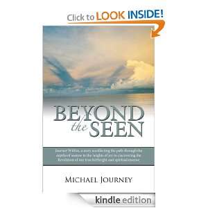 Beyond The Seen Journey Within, a story recollecting the path through 