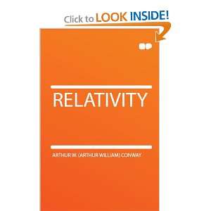  Relativity Arthur W. (Arthur William) Conway Books