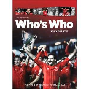   to Z of Aberdeen Football Club (9781908051110) Paul Smith Books