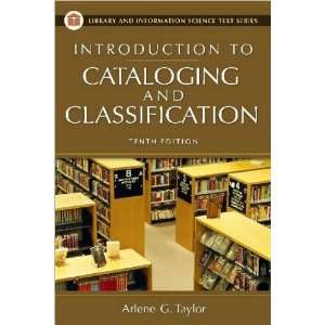 Introduction to Cataloging and Classification (text only) 10th (Tenth 