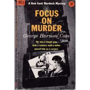  Focus On Murder (Kent Murdock Mysteries) (Vintage Dell 