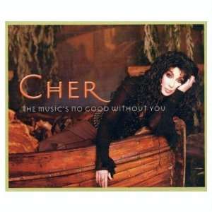  Musics No Good Without You Pt. 2 Cher Music