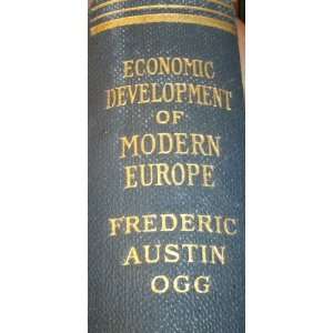  Economic Development Of Modern Europe F Austin Books