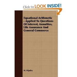  Equational Arithmetic   Applied To Questions Of Interest 