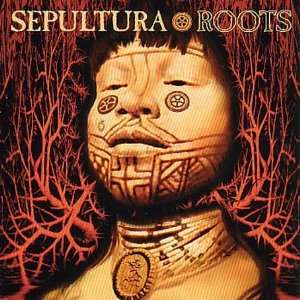  Roots Sepultura Music