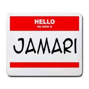  HELLO my name is JAMARI Mousepad