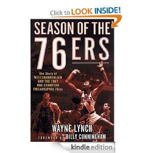 Season of the 76ers The Story of Wilt Chamberlain and the 1967 NBA 