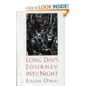  Long Days Journey into Night (9780606192361) Eugene O 