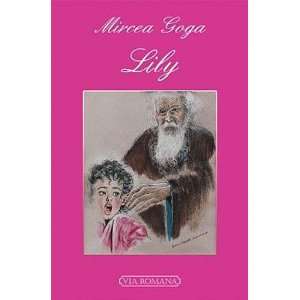  Lily (9782916727783) Mircea Goga Books