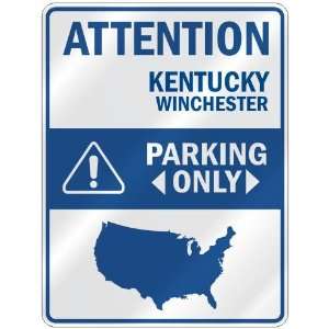 ATTENTION  WINCHESTER PARKING ONLY  PARKING SIGN USA CITY KENTUCKY