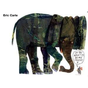   You Want to Be My Friend? Board Book [Board book] Eric Carle Books