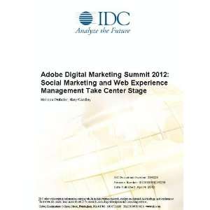  Adobe Digital Marketing Summit 2012 Social Marketing and 