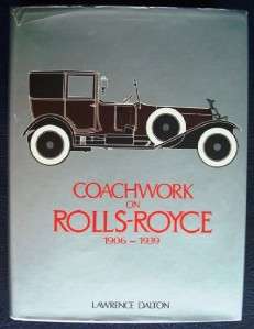 COACHWORK ON ROLLS ROYCE 1906   1939 CAR BOOK 1975  