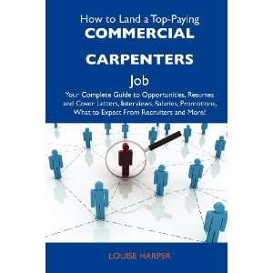  How to Land a Top Paying Commercial carpenters Job Your 
