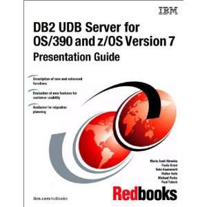  DB2 Udb Server for Os/390 and Z/OS Version 7 Presentation 