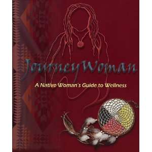   Native Womans Guide to Wellness Sharon Fleming, Az Carmen Books