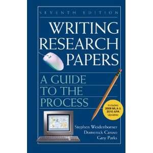 Writing Research Papers with 2009 MLA and 2010 Updates A Guide to the 