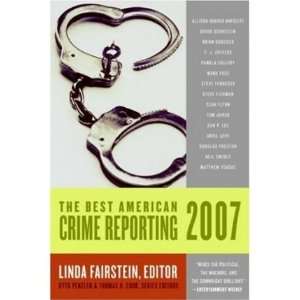  The Best American Crime Reporting (2007)[ THE BEST 