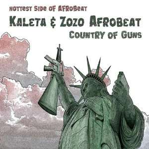  Country of Guns Kaleta Zozo Afrobeat Music