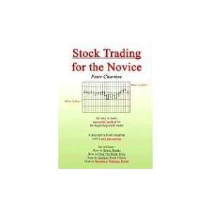  Stock Trading for the Novice (9781410784636) Peter 