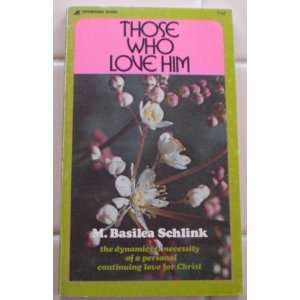  Those Who Love Him M. Basilea Schlink Books