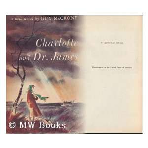  Charlotte and Dr. James Guy McCrone Books