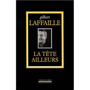  La Tête ailleurs (9782868081858) Philippe Delerm Books